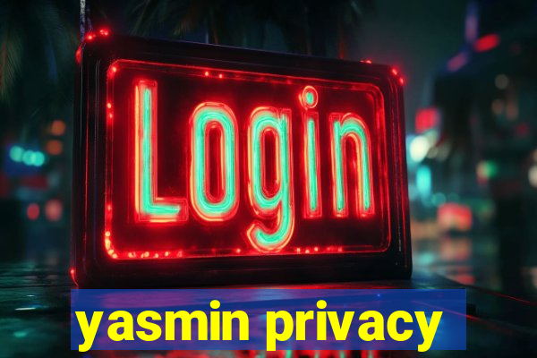 yasmin privacy